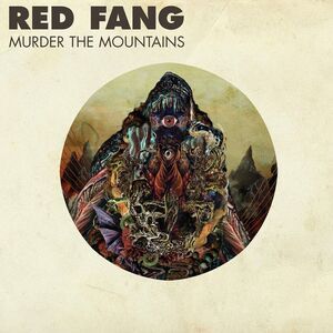 Red Fang - Murder The Mountains  LP LP